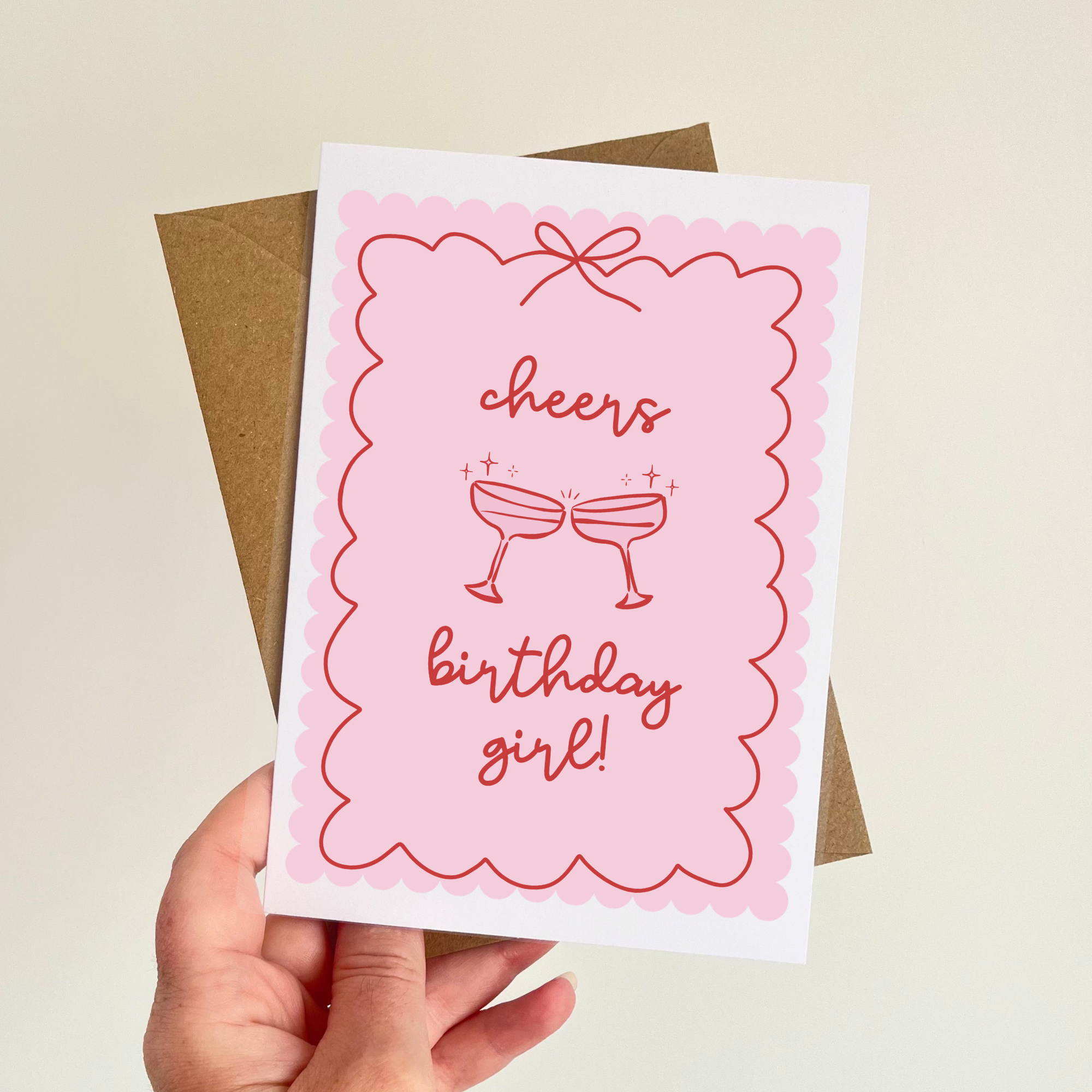 Cheers Birthday Girl! - Birthday Card
