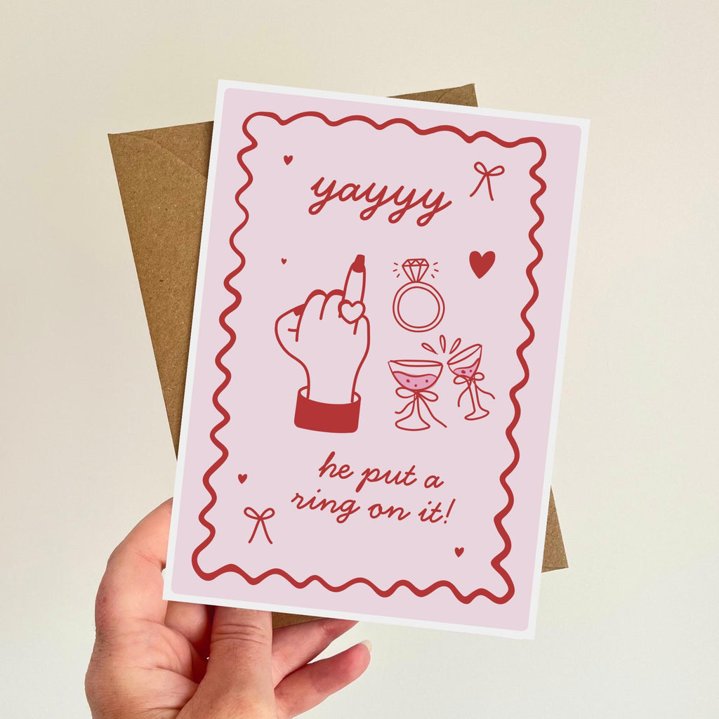 He Put a Ring on it! - Engagement Card for Friend